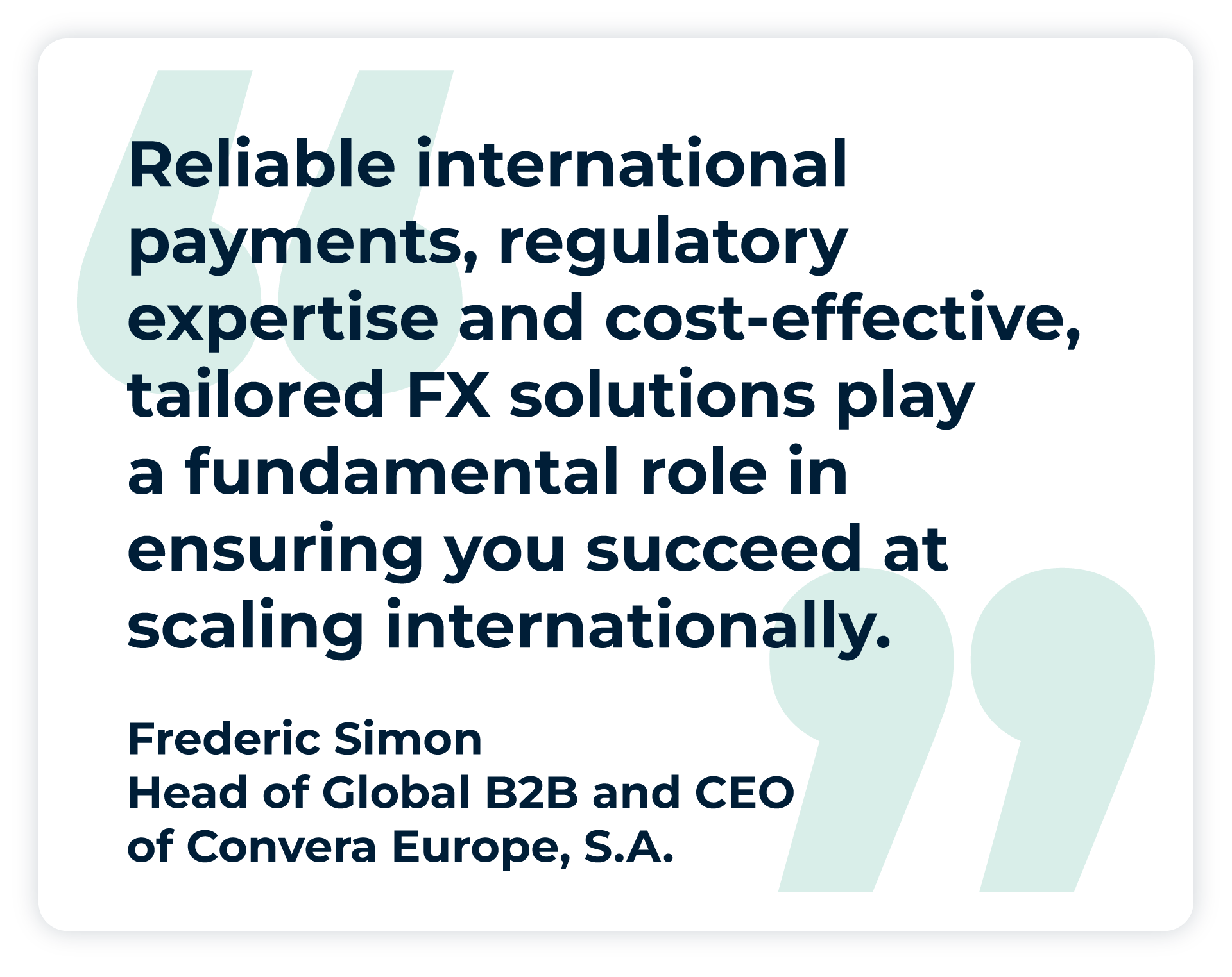 Extrait de la citation de Frédéric Simon, responsable mondial du B2B et PDG de Convera Europe, S.A.
