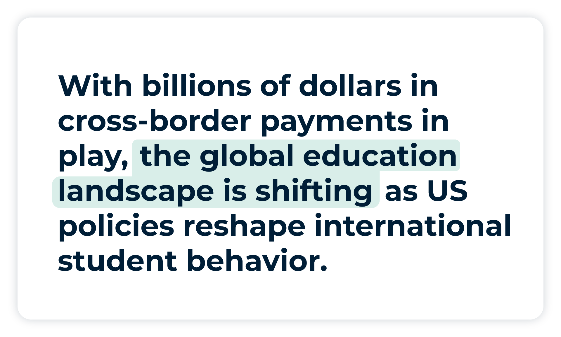 Pullquote: With billions of dollars in cross-border payments in play, the global education landscape is shifting fast.