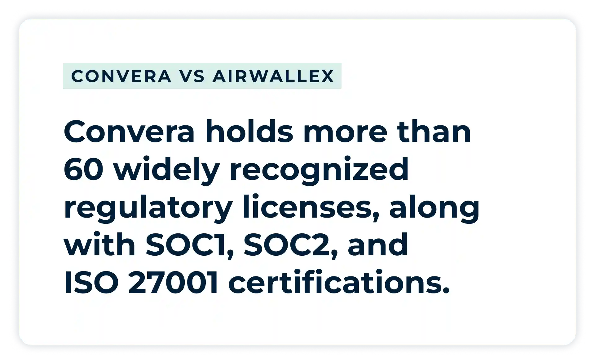 Pullquote:
Convera holds more than 60 widely recognized regulatory licenses, along with SOC1, SOC2, and ISO 27001 certifications.